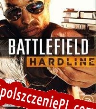 klucz aktywacyjny Battlefield Hardline