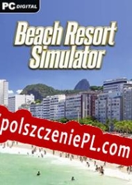 generator kluczy Beach Resort Simulator