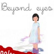 Beyond Eyes generator klucza CD