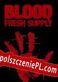 klucz licencyjny Blood: Fresh Supply