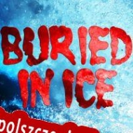 Buried in Ice generator klucza CD