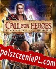 Call for Heroes: Pompolic Wars klucz aktywacyjny