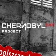 Chernobyl VR Project klucz aktywacyjny