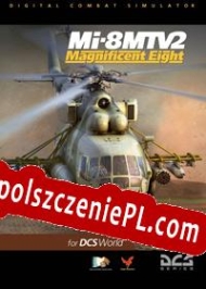 Digital Combat Simulator: Mi-8MTV2 Magnificent Eight generator klucza CD