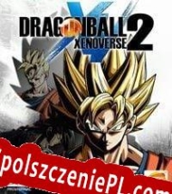 Dragon Ball: Xenoverse 2 klucz aktywacyjny