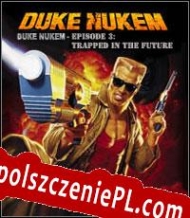 klucz aktywacyjny Duke Nukem: Episode 3 Trapped in the Future