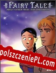 darmowy klucz Fairy Tale: About Father Frost, Ivan and Nastya