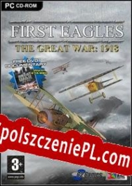 First Eagles: The Great Air War 1918 klucz aktywacyjny