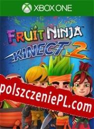 Fruit Ninja Kinect 2 generator klucza CD