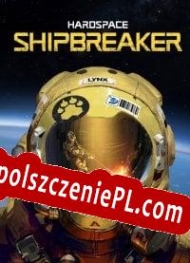 generator klucza licencyjnego Hardspace: Shipbreaker