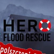 HERO: Flood Rescue darmowy klucz