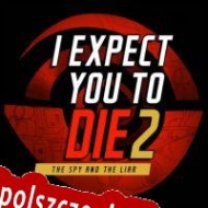 I Expect You to Die 2 klucz aktywacyjny