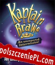 Kaptain Brawe: An Unexpected Intermission! klucz aktywacyjny