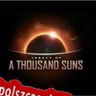 Legacy of a Thousand Suns generator klucza licencyjnego