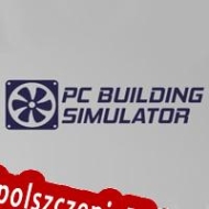 PC Building Simulator darmowy klucz