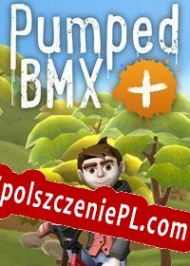 Pumped BMX + generator klucza licencyjnego