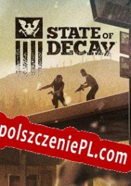 State of Decay klucz aktywacyjny