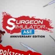 Surgeon Simulator: Anniversary Edition Content generator klucza CD