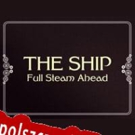 klucz licencyjny The Ship: Full Steam Ahead