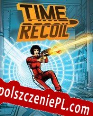 Time Recoil generator klucza CD