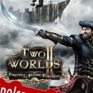 Two Worlds II: Pirates of The Flying Fortress generator klucza licencyjnego