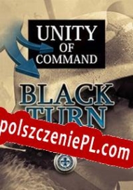 Unity Of Command: Black Turn Operation Barbarossa klucz aktywacyjny