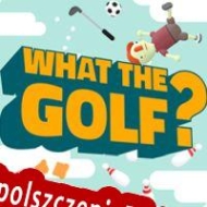 klucz aktywacyjny What the Golf?