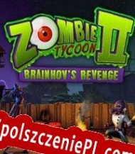 Zombie Tycoon 2 darmowy klucz