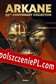 Arkane Anniversary Collection Spolszczenie