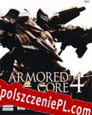 Armored Core 4 Spolszczenie