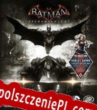 Batman: Arkham Knight Spolszczenie