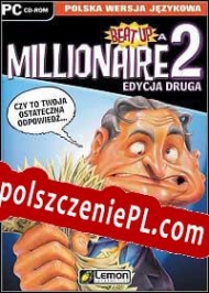 Beat Up A Millionaire 2 Spolszczenie