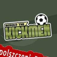 Behold The Kickmen Spolszczenie