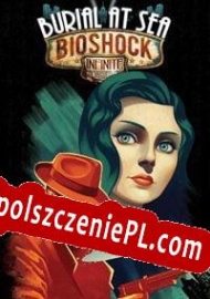 BioShock Infinite: Burial at Sea Episode One Spolszczeniepl