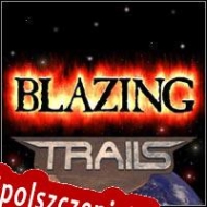 Blazing Trails Spolszczenie