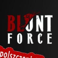 Blunt Force Spolszczenie