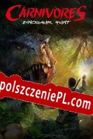 Carnivores: Dinosaur Hunt Spolszczenie