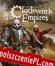 Clockwork Empires Spolszczenie