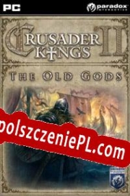 Crusader Kings II: The Old Gods Spolszczenie