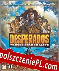 Desperados: Wanted Dead or Alive Spolszczenie