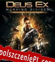 Deus Ex: Mankind Divided Spolszczeniepl