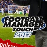 Football Manager Touch 2017 Spolszczenie