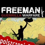 Freeman: Guerrilla Warfare Spolszczeniepl