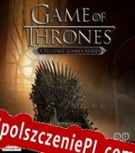 Game of Thrones: A Telltale Games Series Season One Spolszczenie