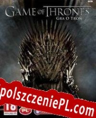 Game of Thrones Spolszczenie