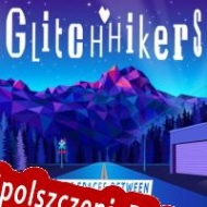 Glitchhikers: The Spaces Between Spolszczenie