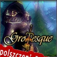 Grotesque: Heroes Hunted Spolszczeniepl