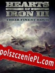 Hearts of Iron III: Their Finest Hour Spolszczenie