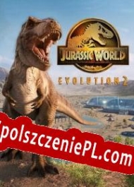 Jurassic World Evolution 2 Spolszczenie