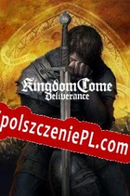 Kingdom Come: Deliverance Spolszczenie